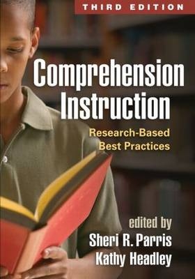 Comprehension Instruction, Third Edition - 