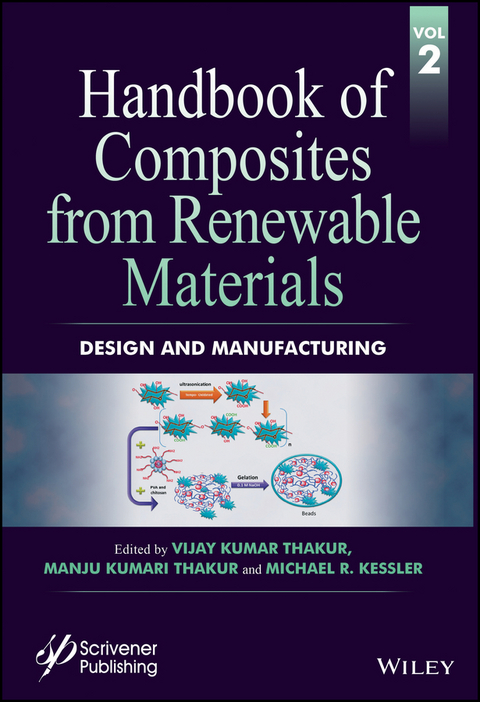 Handbook of Composites from Renewable Materials, Volume 2, Design and Manufacturing - 