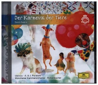 Der Karneval der Tiere, 1 Audio-CD - Camille Saint-Saëns