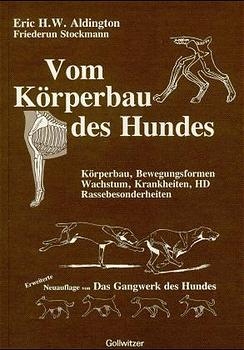 Vom Körperbau des Hundes - Eric H Aldington, Friederun Stockmann