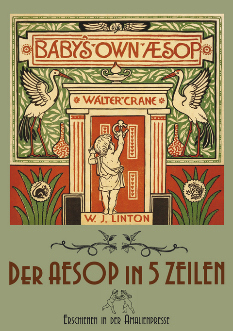 The Baby's Own Aesop / Der Aesop in fünf Zeilen - Walter Crane, William James Linton