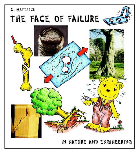 The face of failure in nature and engineering - Claus Mattheck