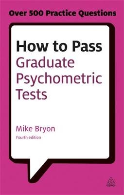 How to Pass Graduate Psychometric Tests -  Mike Bryon