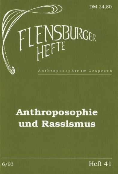 Anthroposophie und Rassismus - Thomas Höfer, Klaus D Neumann, Wolfgang Weirauch, Arfst Wagner, Imanuel Geiss, Karl Sommer, Wolfgang Schad, Bernd Hansen, Walter Kugler