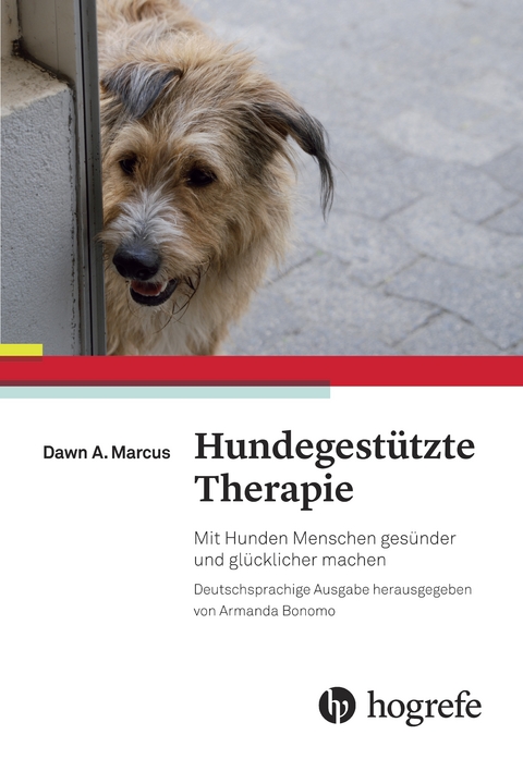 Hundegestützte Therapie - Dawn A. Marcus