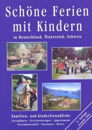 Schöne Ferien mit Kindern in Deutschland - Yvo Escales