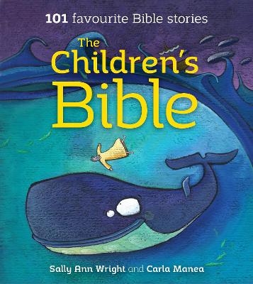 The Children's Bible - Sally Ann Wright