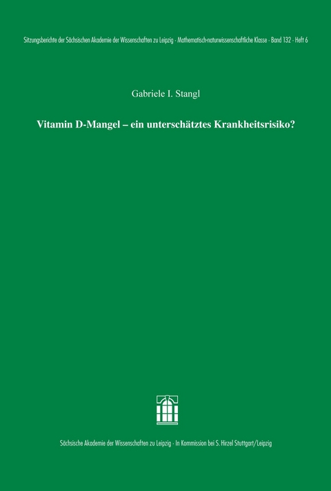 Vitamin D-Mangel – ein unterschätztes Krankheitsrisiko? - Gabriele I. Stangl