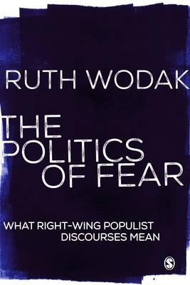 The Politics of Fear - Ruth Wodak