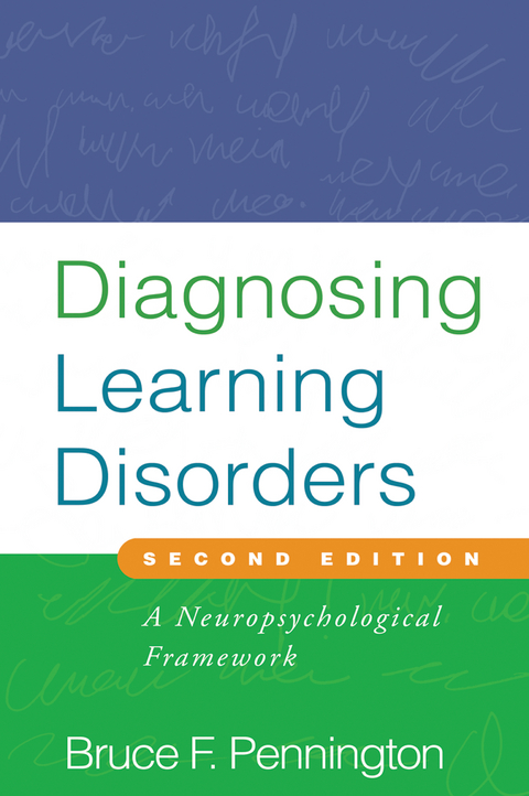 Diagnosing Learning Disorders, Second Edition -  Bruce F. Pennington