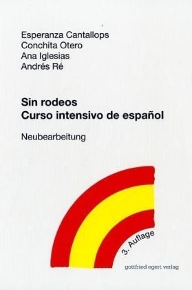 Sin rodeos. Curso intensivo de español - Esperanza Cantallops, Conchita Otero