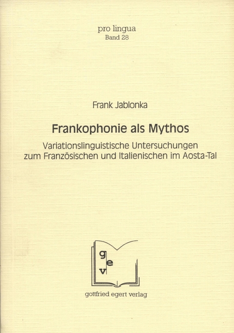 Frankophonie als Mythos - Frank Jablonka