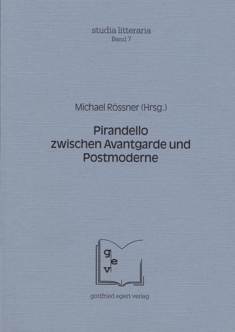 Pirandello zwischen Avantgarde und Postmoderne - 