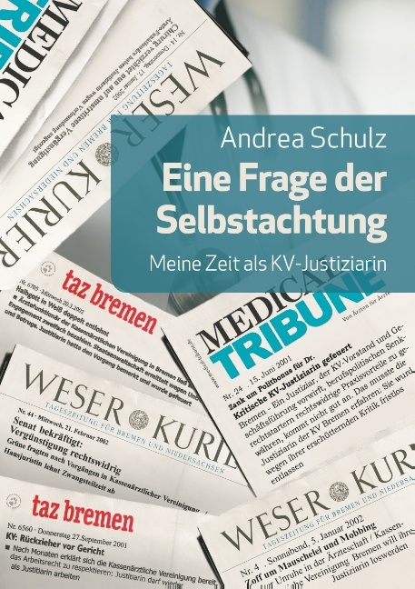 Eine Frage der Selbstachtung - Andrea Schulz