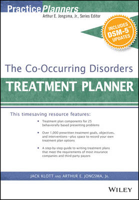 The Co-Occurring Disorders Treatment Planner, with DSM-5 Updates - David J. Berghuis, Jack Klott