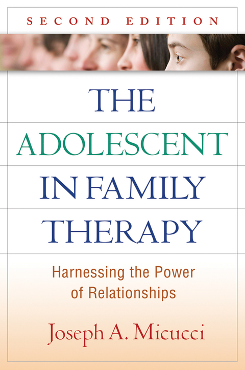 Adolescent in Family Therapy, Second Edition -  Joseph A. Micucci