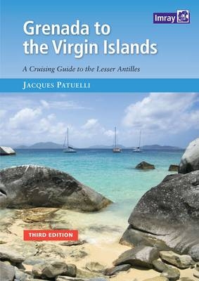 Grenada to the Virgin Islands - Jacques Patuelli