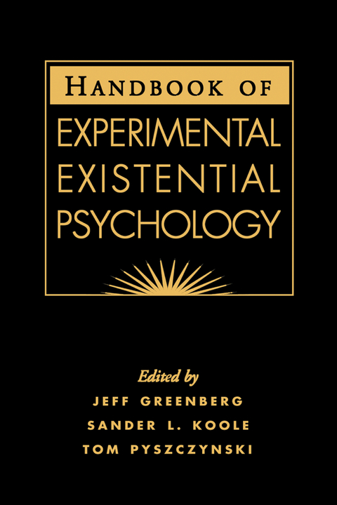 Handbook of Experimental Existential Psychology - 