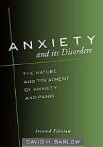 Anxiety and Its Disorders -  David H. Barlow