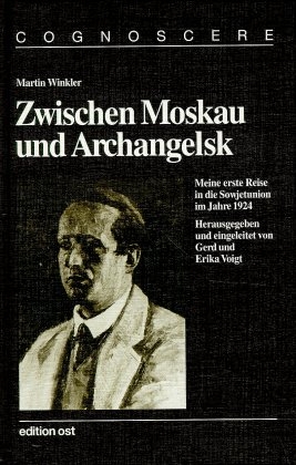 Zwischen Moskau und Archangel'sk - Martin Winkler