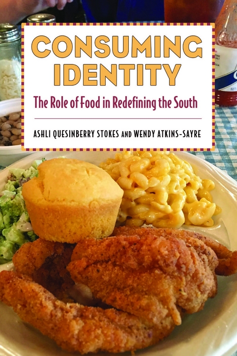 Consuming Identity -  Wendy Atkins-Sayre,  Ashli Quesinberry Stokes