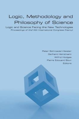 Logic, Methodology and Philosophy of Science. Logic and Science Facing the New Technologies - 