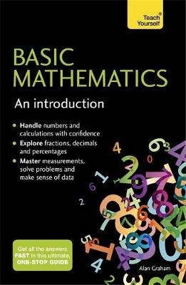 Basic Mathematics: An Introduction: Teach Yourself -  Alan Graham