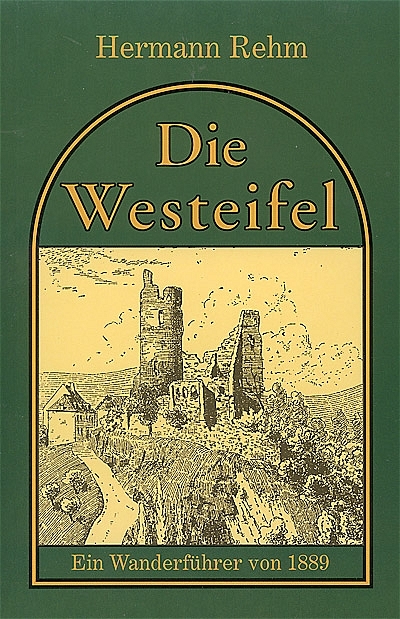 Die Westeifel - Hermann Rehm