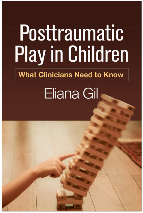 Posttraumatic Play in Children -  Eliana Gil