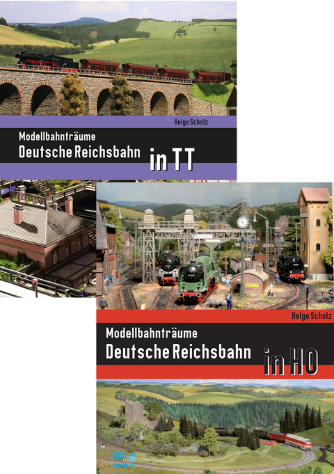 Modellbahnträume Deutsche Reichsbahn - Helge Scholz