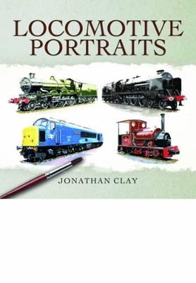 Locomotive Portraits - Jonathan Clay