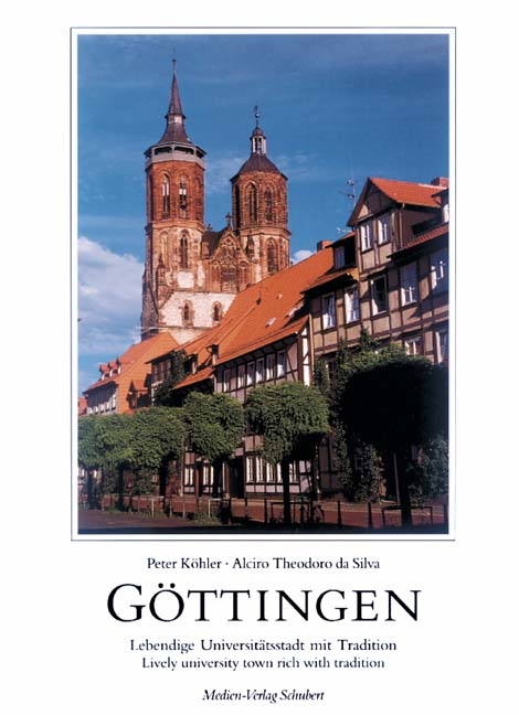 Göttingen im Wandel - Alciero Theodoro da Silva, Peter Koehler