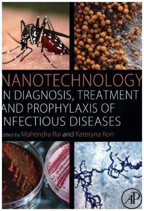 Nanotechnology in Diagnosis, Treatment and Prophylaxis of Infectious Diseases - 