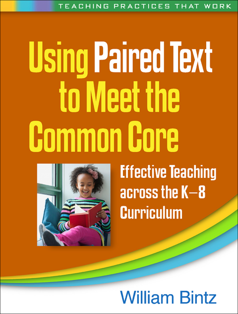 Using Paired Text to Meet the Common Core - William Bintz