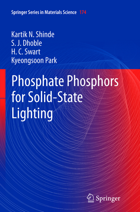 Phosphate Phosphors for Solid-State Lighting - Kartik N. Shinde, S.J. Dhoble, H.C. Swart, Kyeongsoon Park