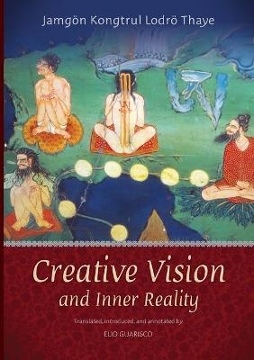 Creative Vision and Inner Reality - The Third Jamgon Kongtrul