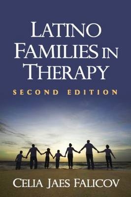 Latino Families in Therapy -  Celia Jaes Falicov