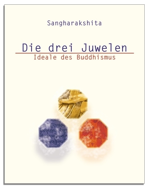 Die drei Juwelen -  Sangharakshita