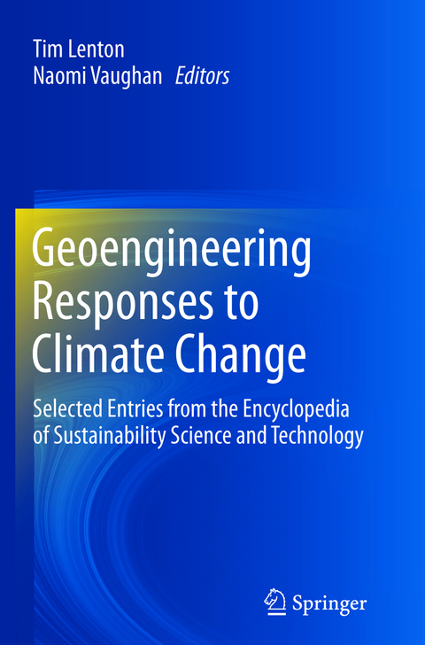 Geoengineering Responses to Climate Change - 