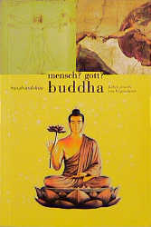 Mensch? Gott? Buddha -  Sangharakshita