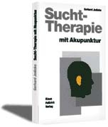 Sucht-Therapie mit Akupunktur - Gerhard Jedicke