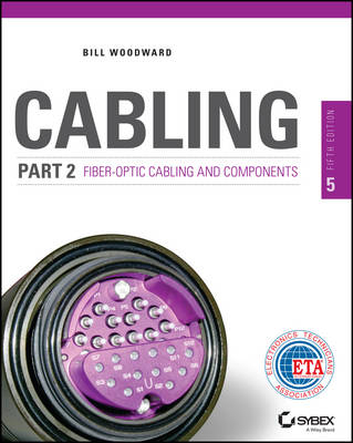 Cabling Part 2 Fiber-Optic -  Woodward