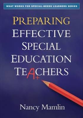 Preparing Effective Special Education Teachers -  Nancy Mamlin