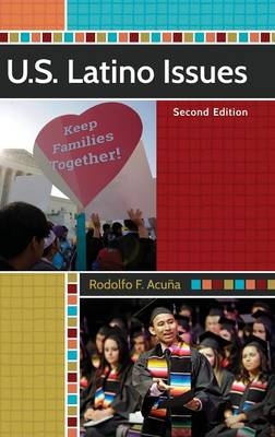 U.S. Latino Issues -  Acuna Rodolfo F. Acuna