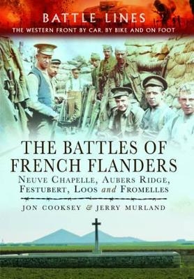 Battles of French Flanders - Jon Cooksey, Jerry Murland