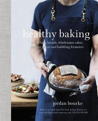 Healthy Baking -  Jordan Bourke