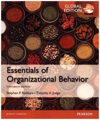 Essentials of Organizational Behavior, Global Edition - Stephen P. Robbins, Timothy A. Judge