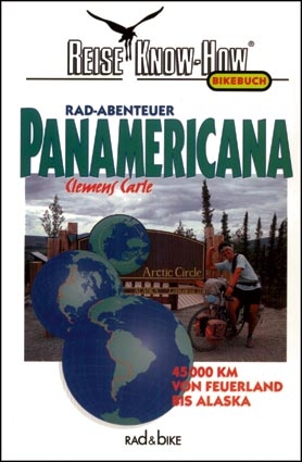 Rad-Abenteuer Panamericana - Clemens Carle