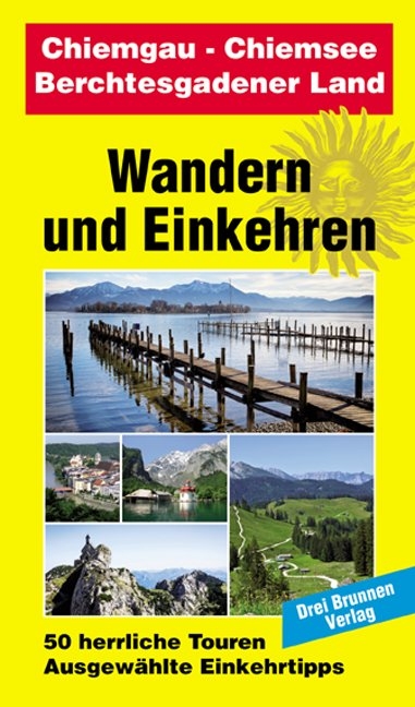 Chiemgau - Chiemsee - Berchtesgadener Land - 