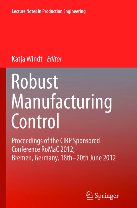 Robust Manufacturing Control - 